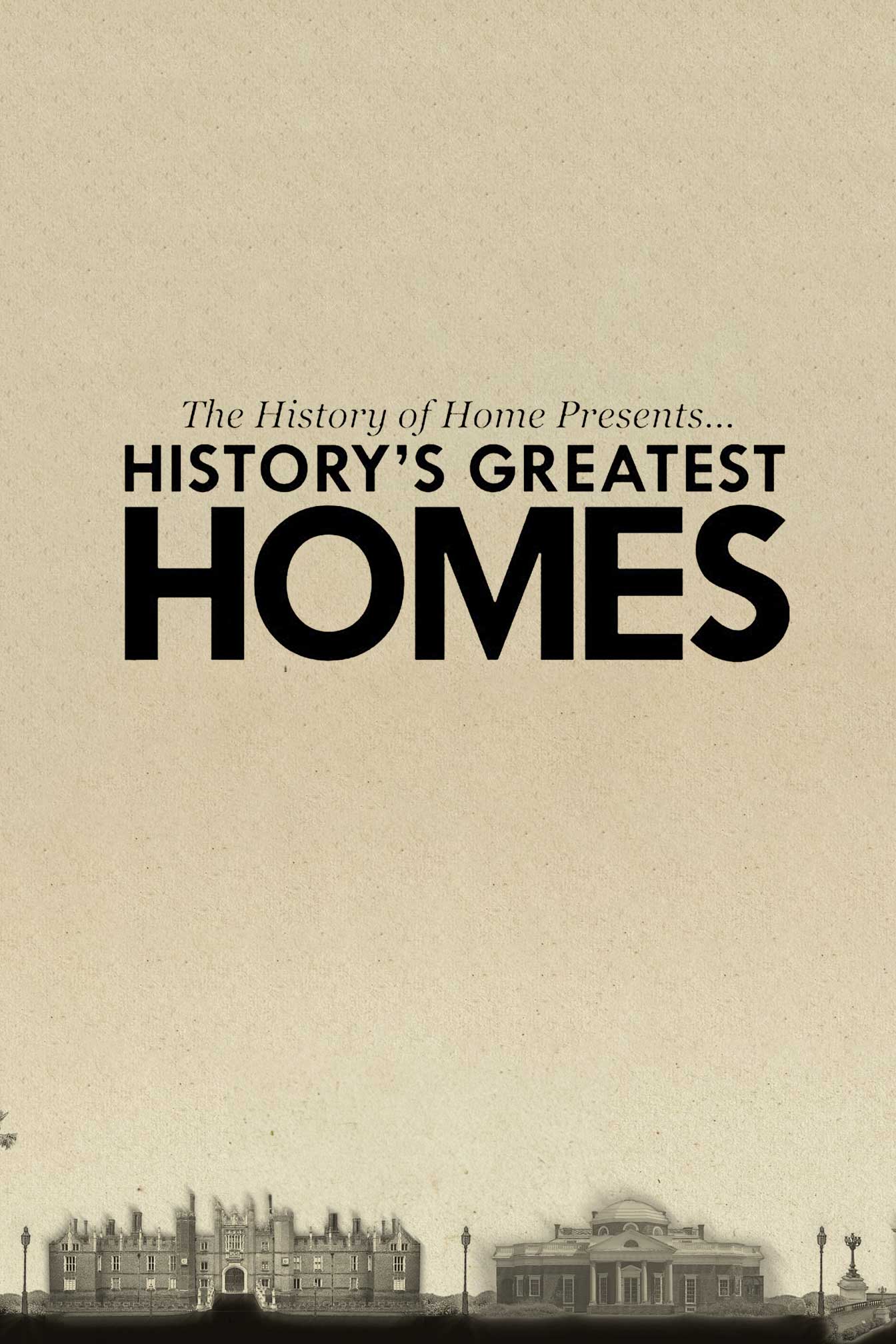 History greatest homes banner